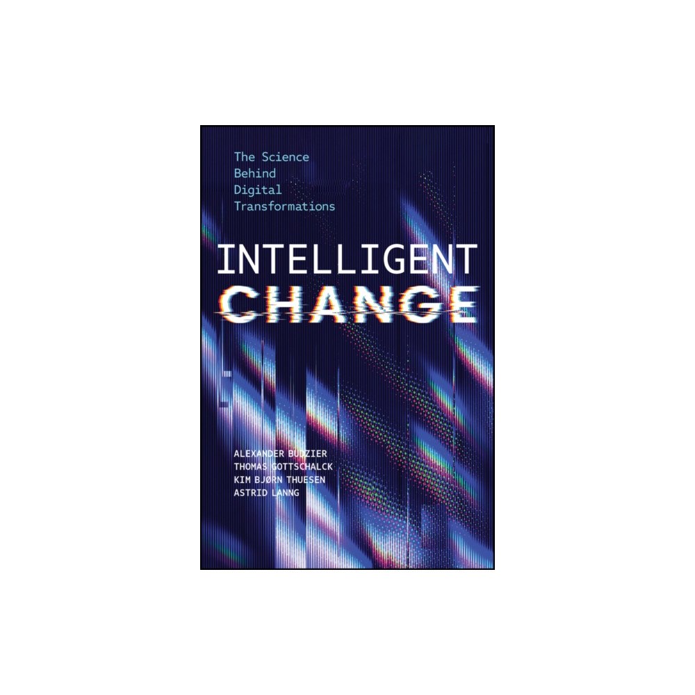 John Wiley & Sons Inc Intelligent Change (inbunden, eng)