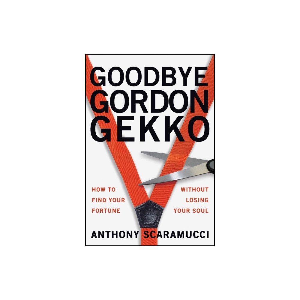 John Wiley & Sons Inc Goodbye Gordon Gekko (häftad, eng)