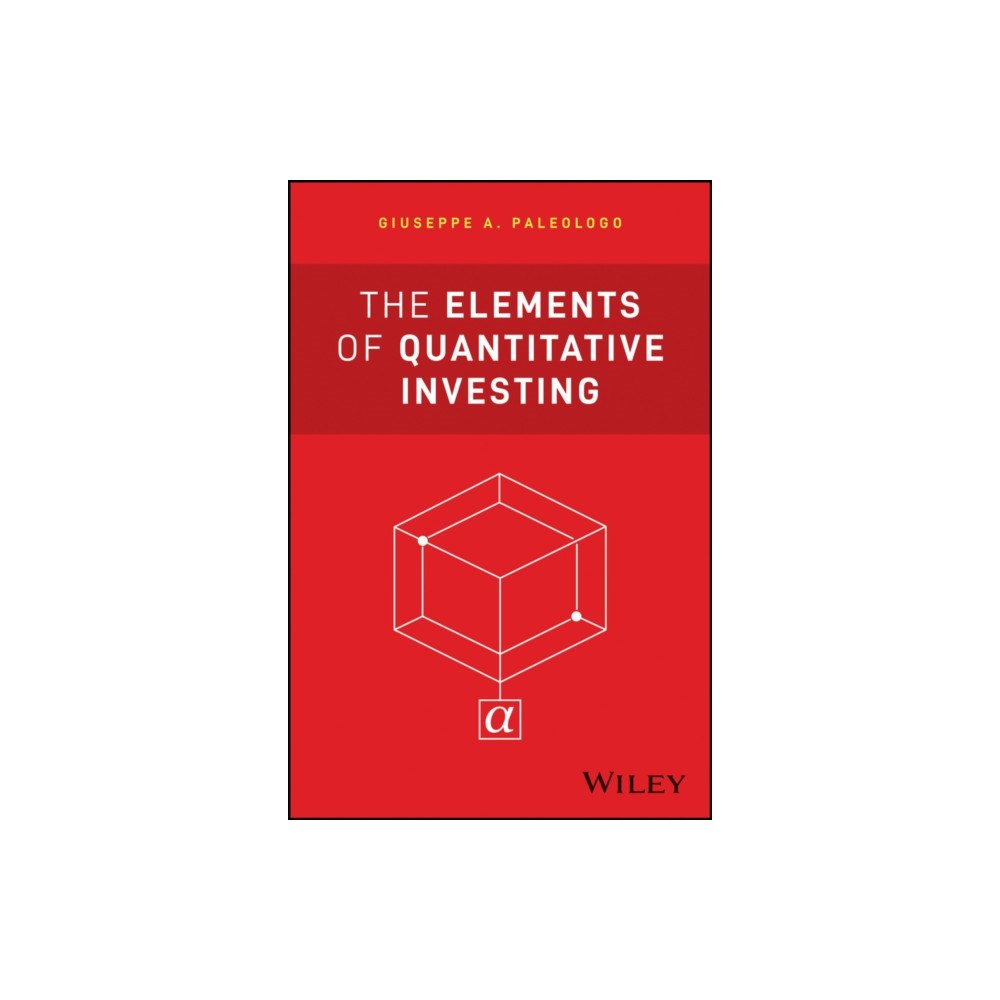 John Wiley & Sons Inc The Elements of Quantitative Investing (inbunden, eng)