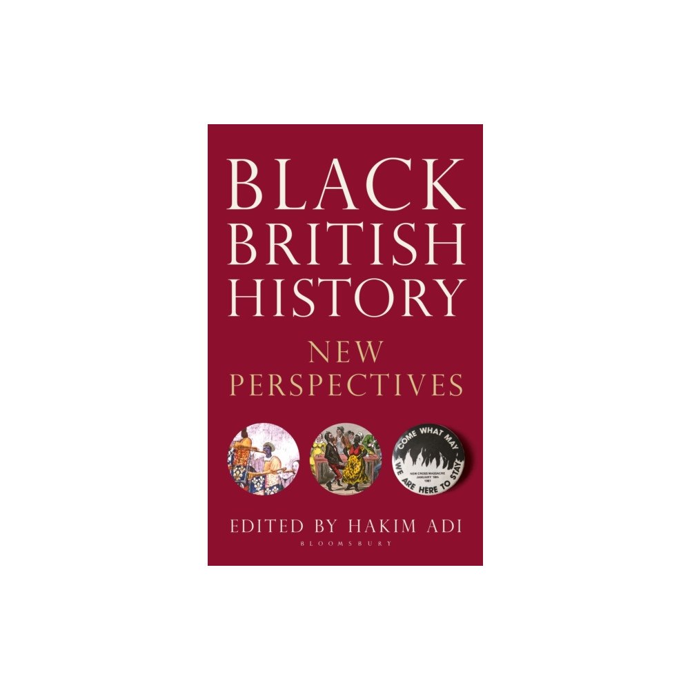 Bloomsbury Publishing PLC Black British History (häftad, eng)