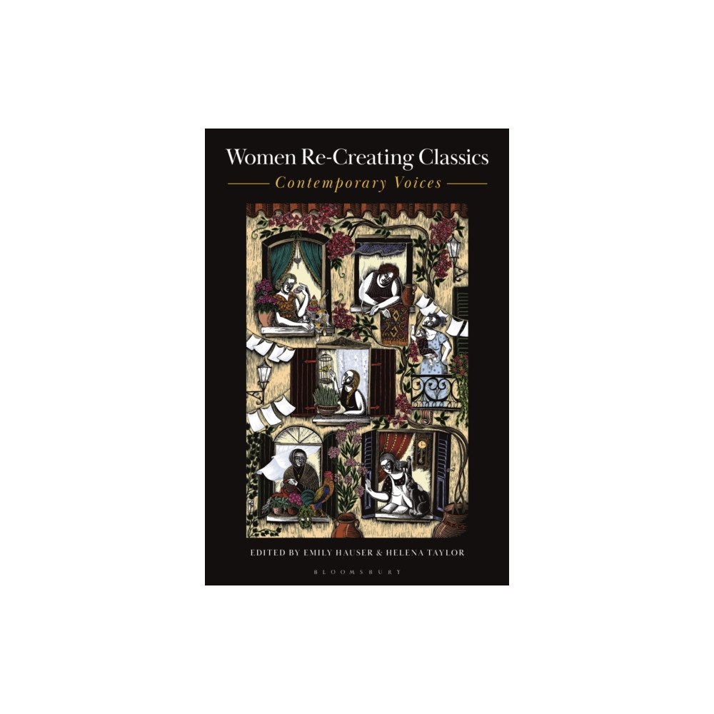 Bloomsbury Publishing PLC Women Re-Creating Classics (häftad, eng)