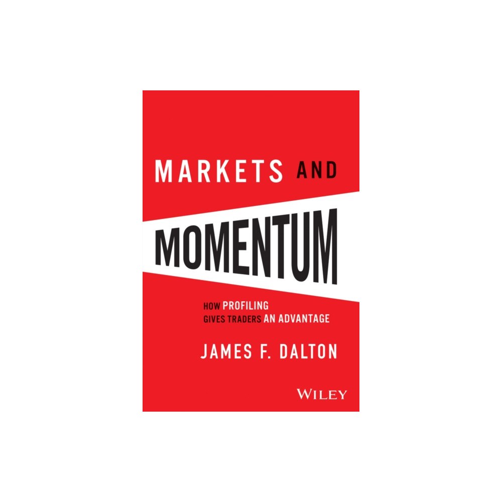 John Wiley & Sons Inc Markets and Momentum (inbunden, eng)
