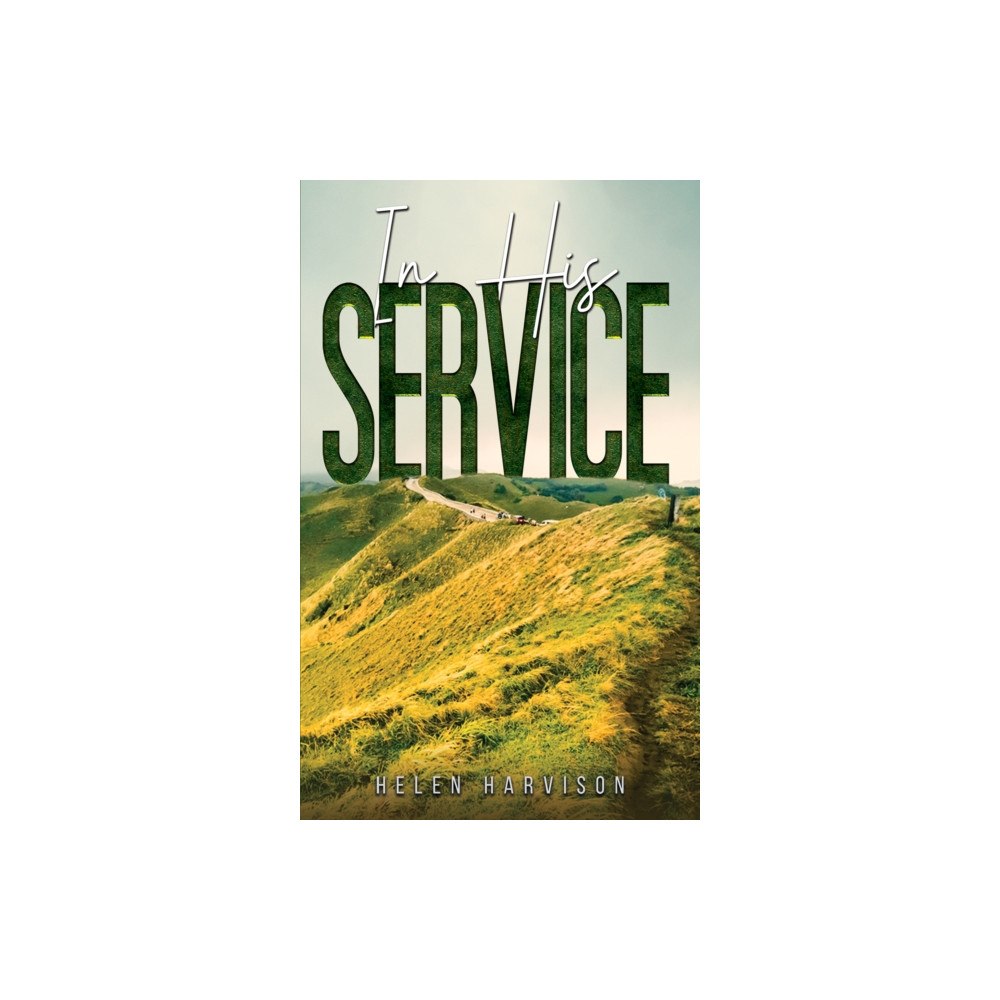Austin Macauley Publishers In His Service (häftad, eng)