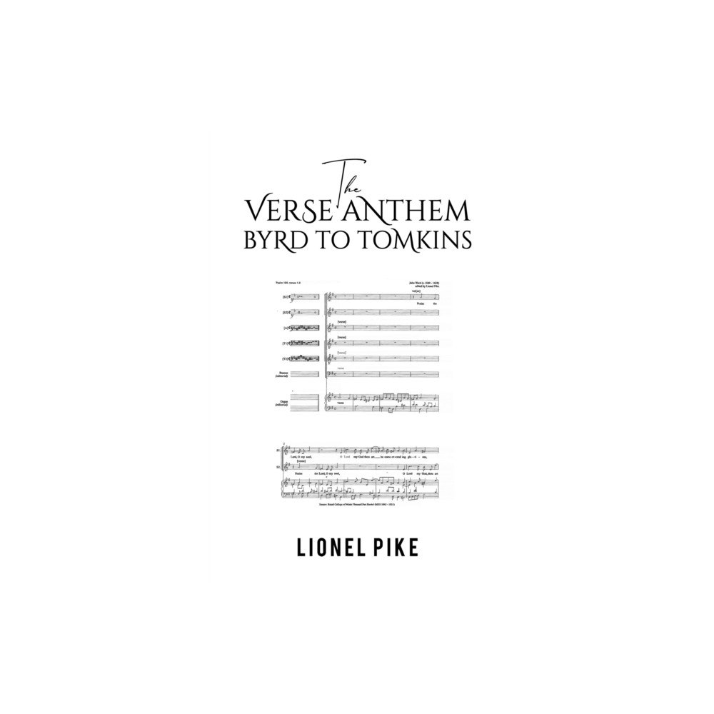 Austin Macauley Publishers The Verse Anthem: Byrd To Tomkins (häftad, eng)