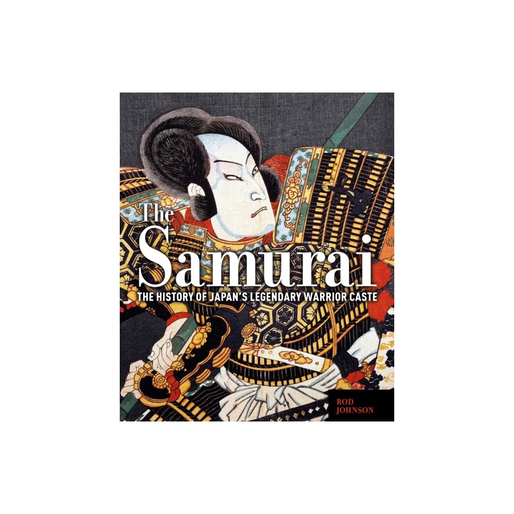 Arcturus publishing ltd The Samurai (inbunden, eng)