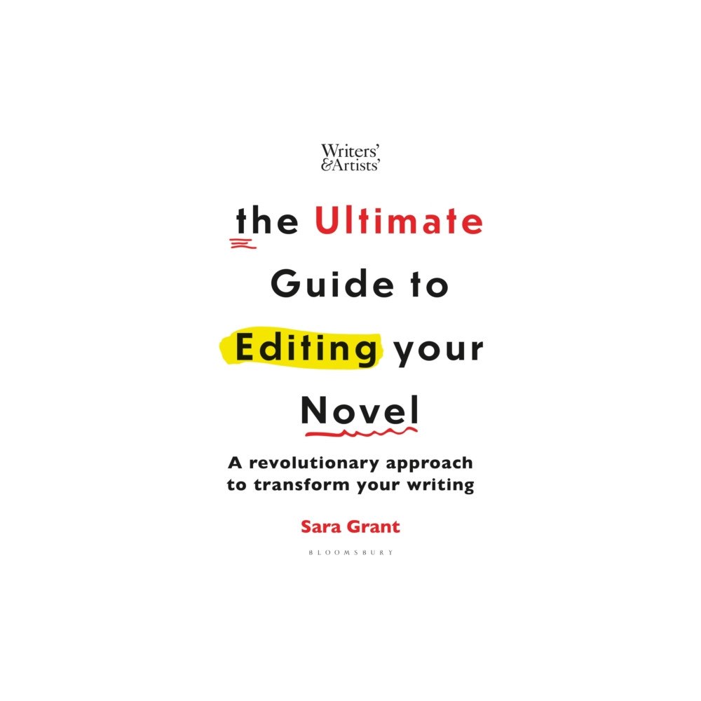 Bloomsbury Publishing PLC The Ultimate Guide to Editing Your Novel (häftad, eng)
