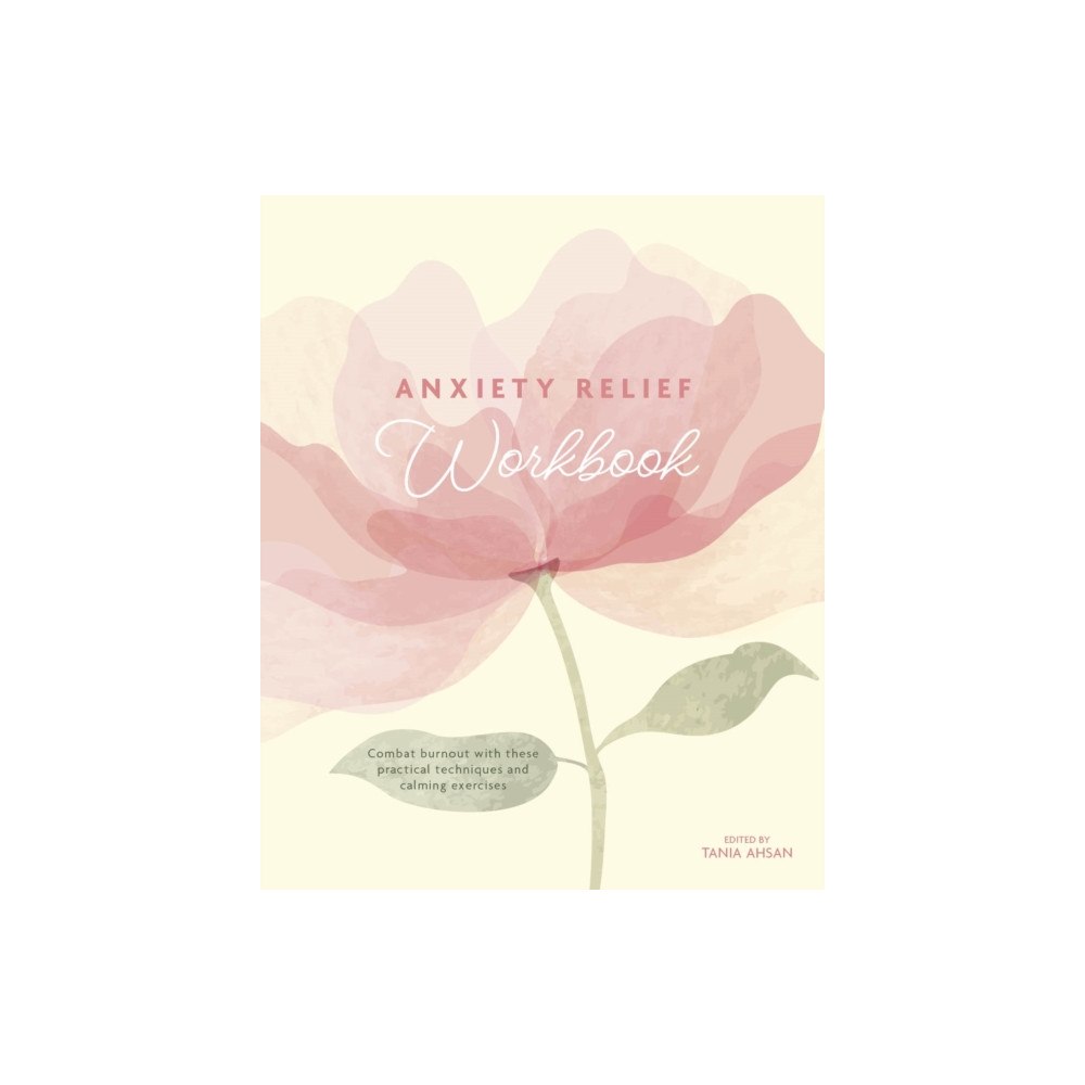 Arcturus publishing ltd Anxiety Relief Workbook (häftad, eng)