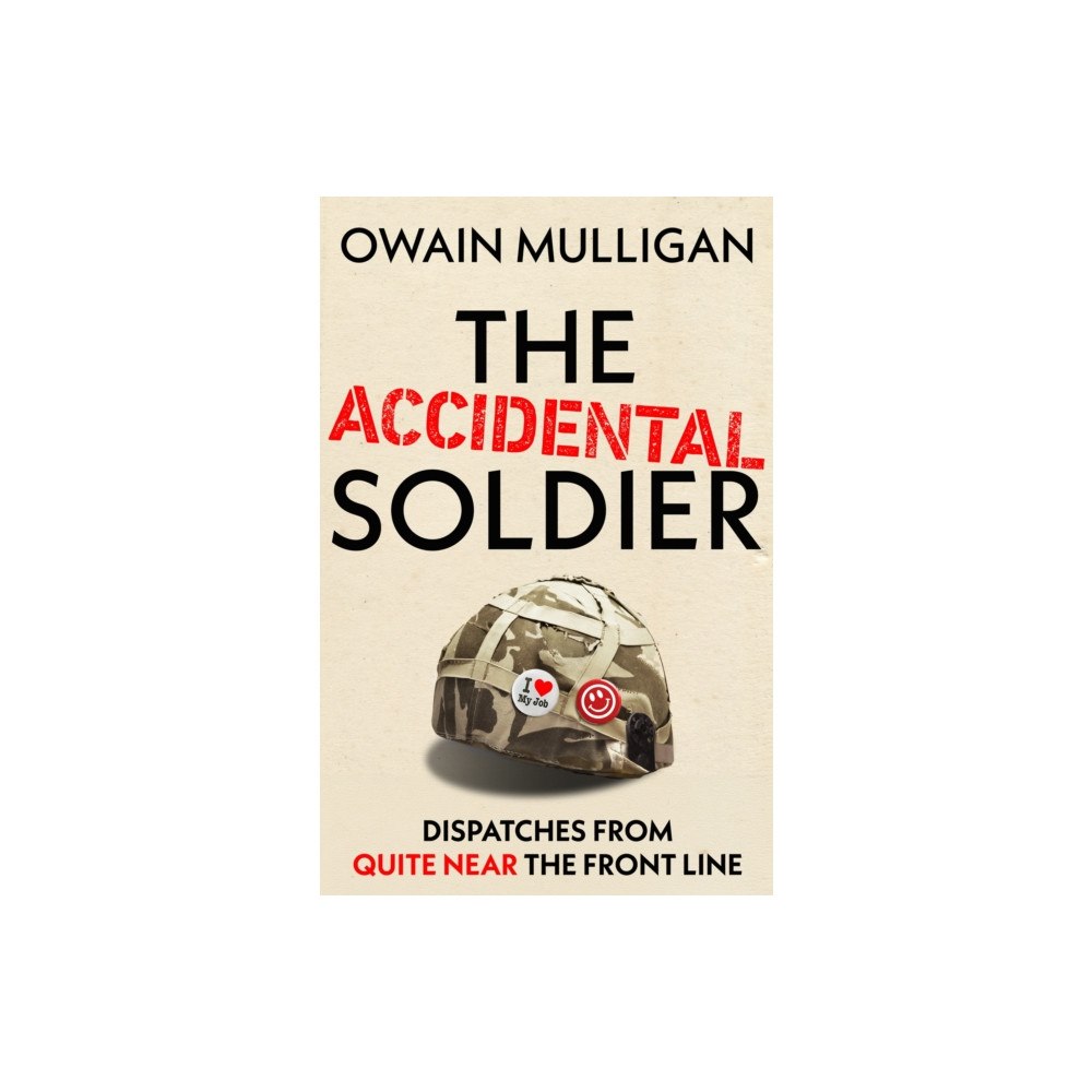 Hodder & Stoughton The Accidental Soldier (inbunden, eng)