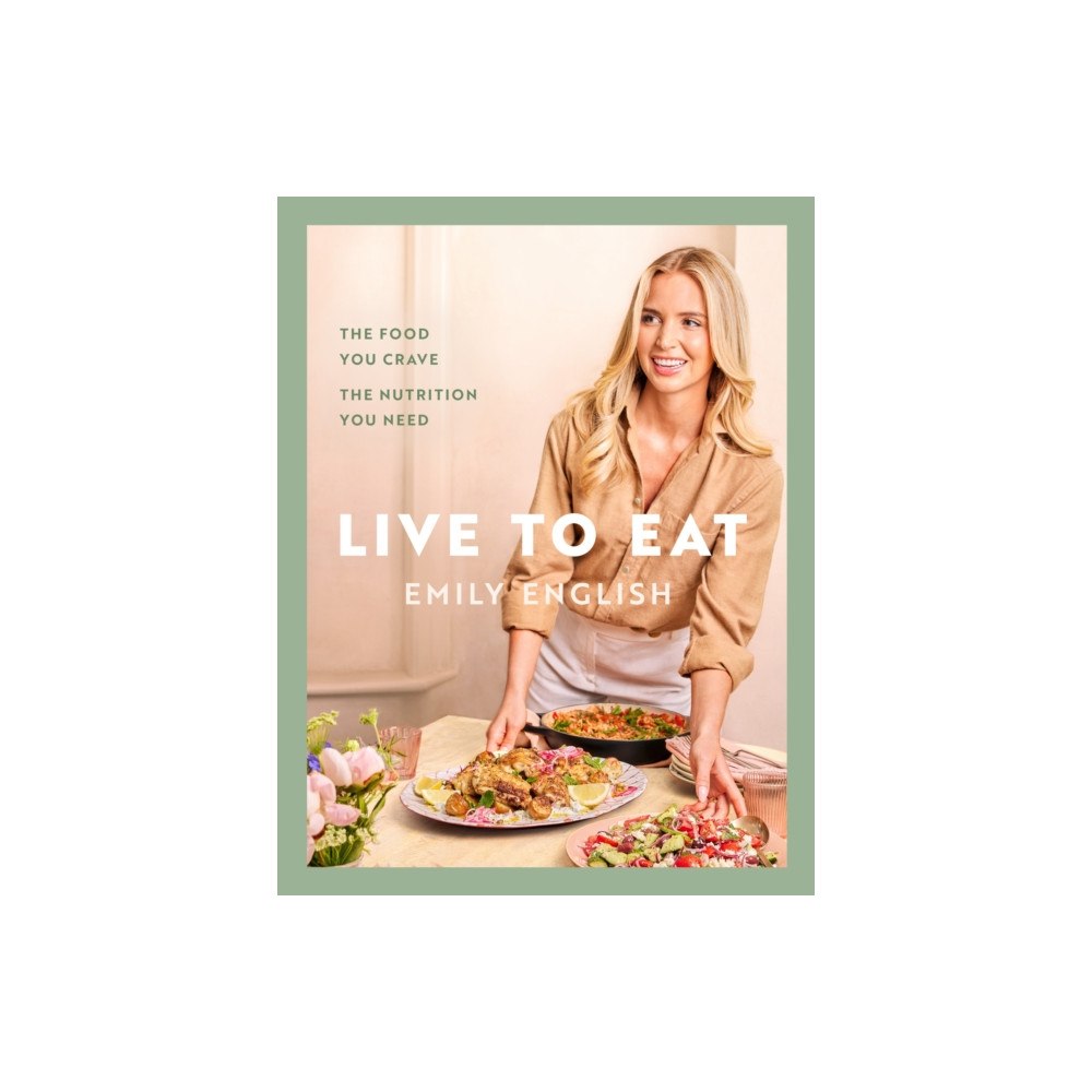 Orion Publishing Co Live to Eat (inbunden, eng)