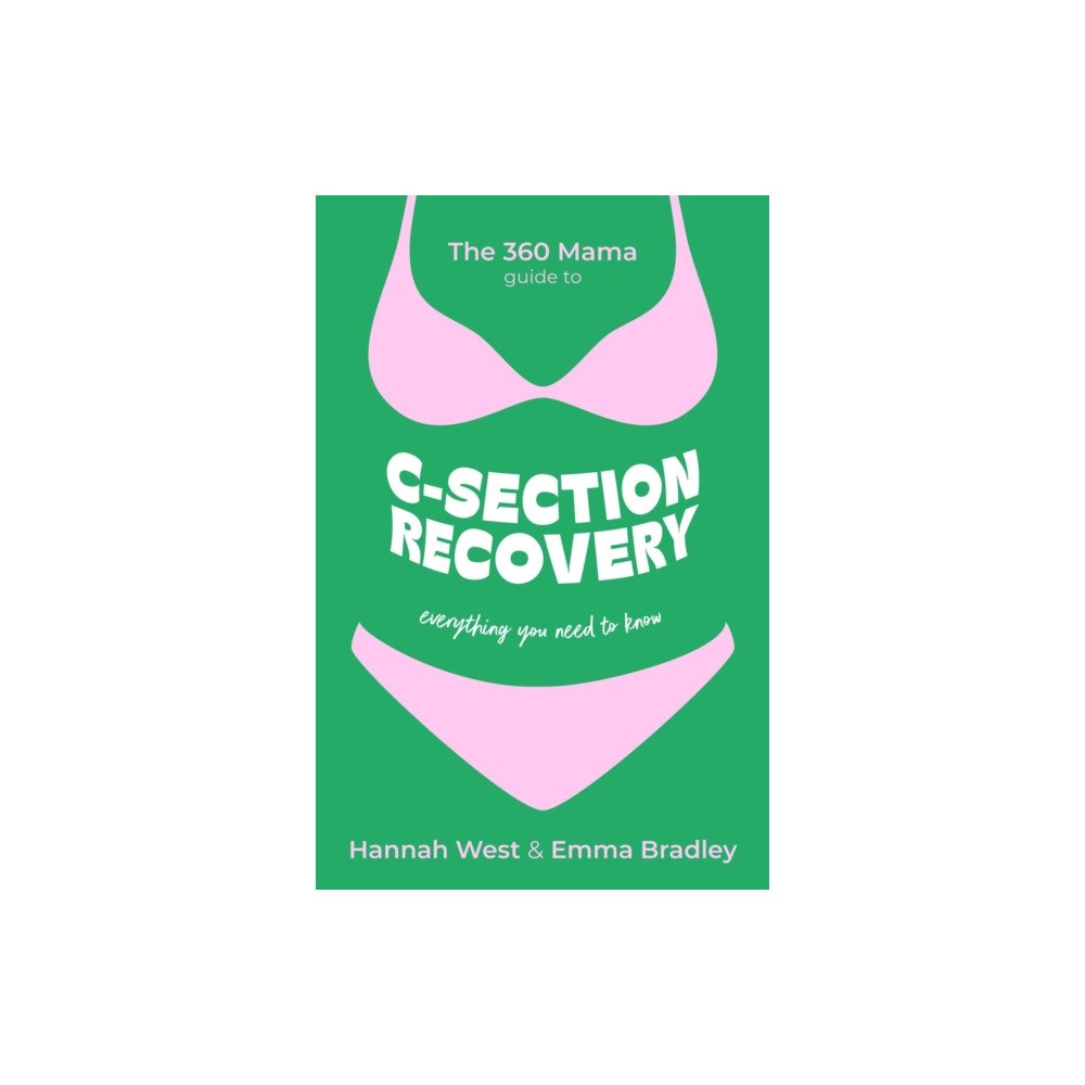 John Murray Press The 360 Mama Guide to C-Section Recovery (häftad, eng)