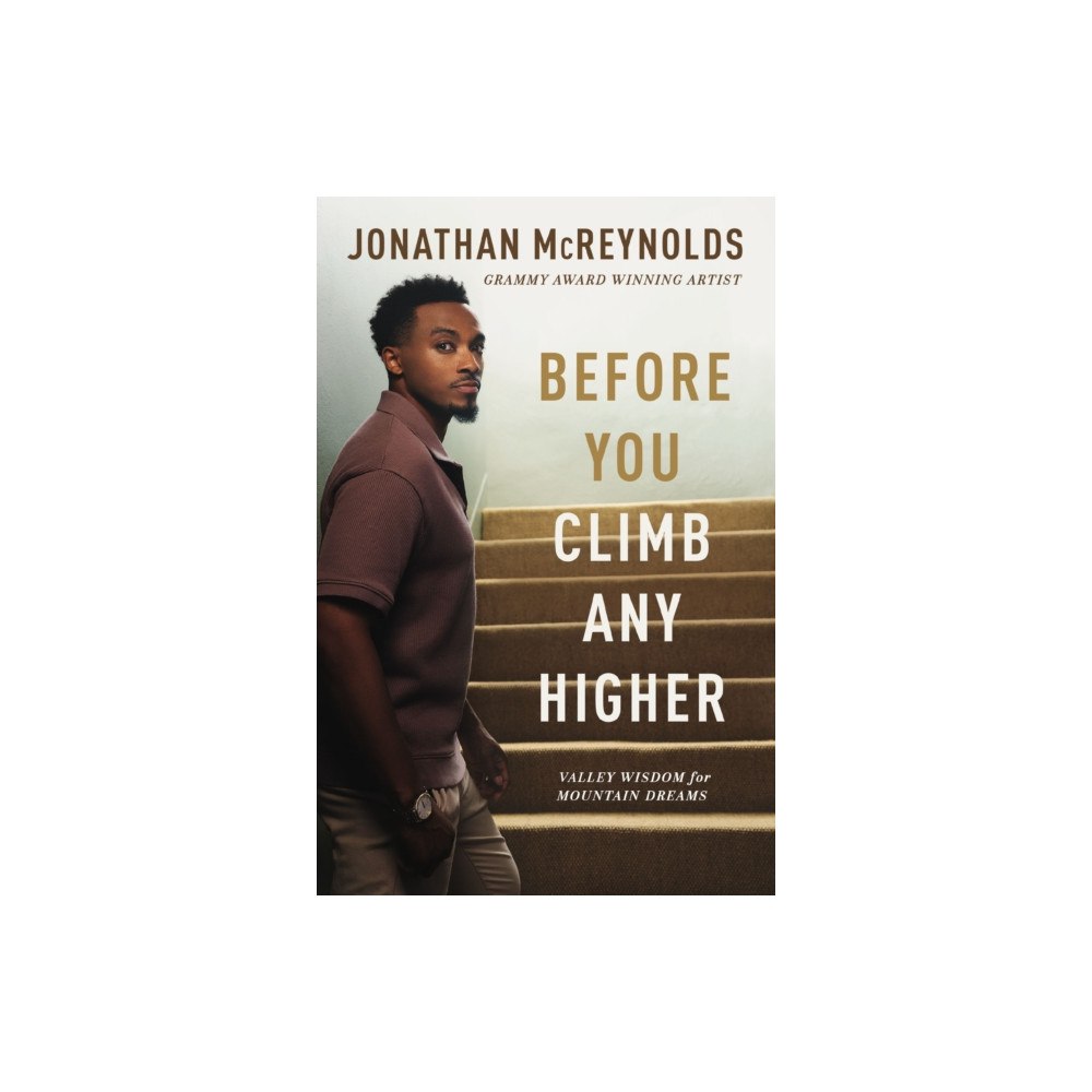 Thomas nelson publishers Before You Climb Any Higher (häftad, eng)