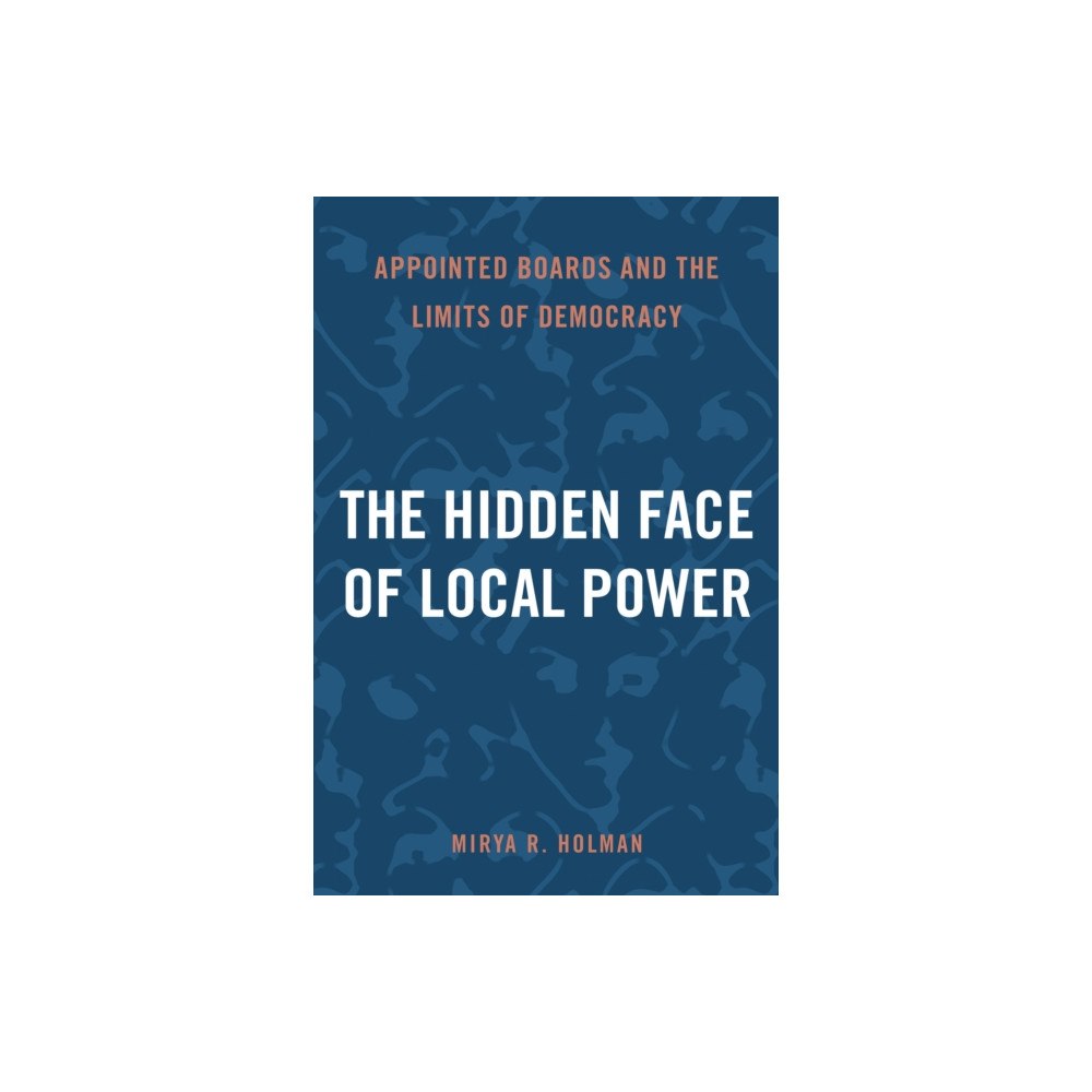 Temple University Press,U.S. The Hidden Face of Local Power (inbunden, eng)