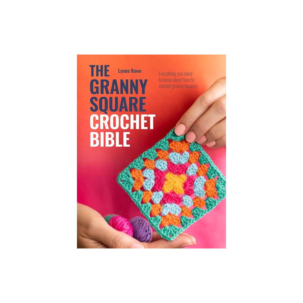 David & Charles The Granny Square Crochet Bible (häftad, eng)
