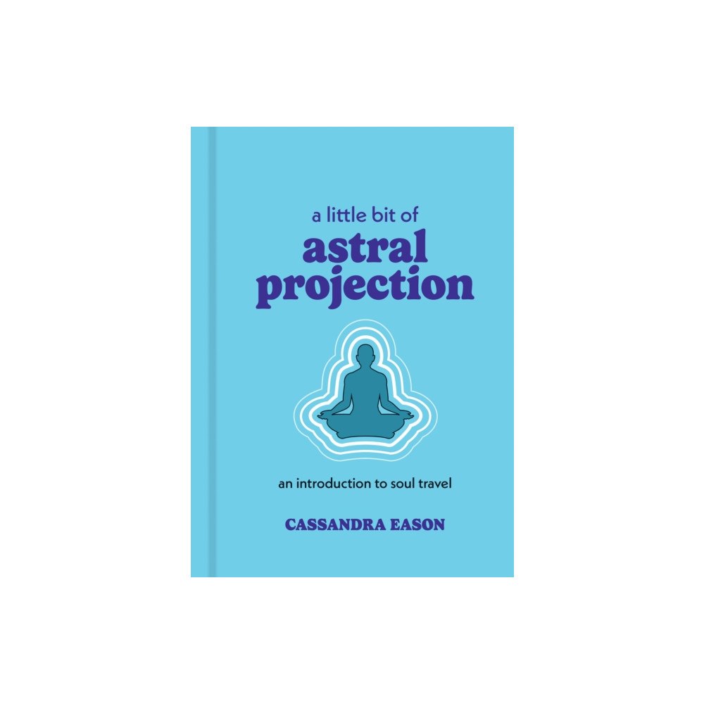 Union Square & Co. A Little Bit of Astral Projection (inbunden, eng)