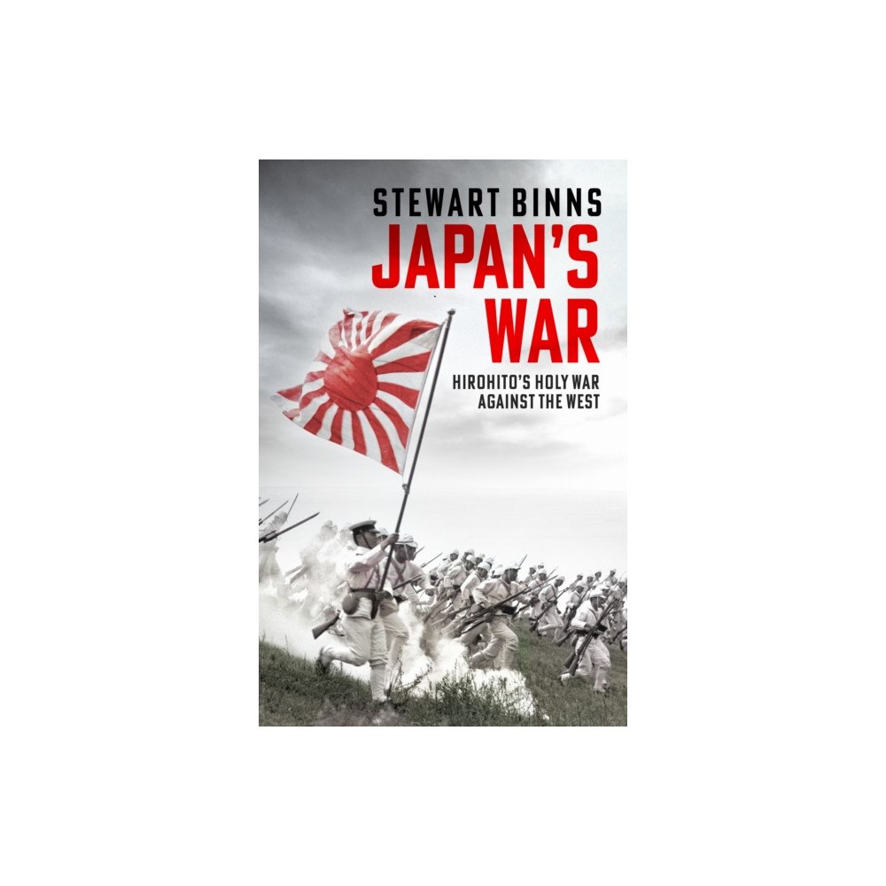 Headline Publishing Group Japan's War (inbunden, eng)