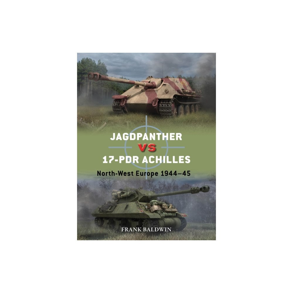 Bloomsbury Publishing PLC Jagdpanther vs 17-pdr Achilles (häftad, eng)