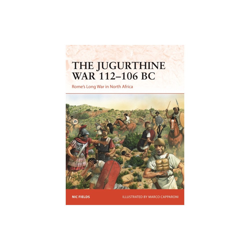 Bloomsbury Publishing PLC The Jugurthine War 112–106 BC (häftad, eng)