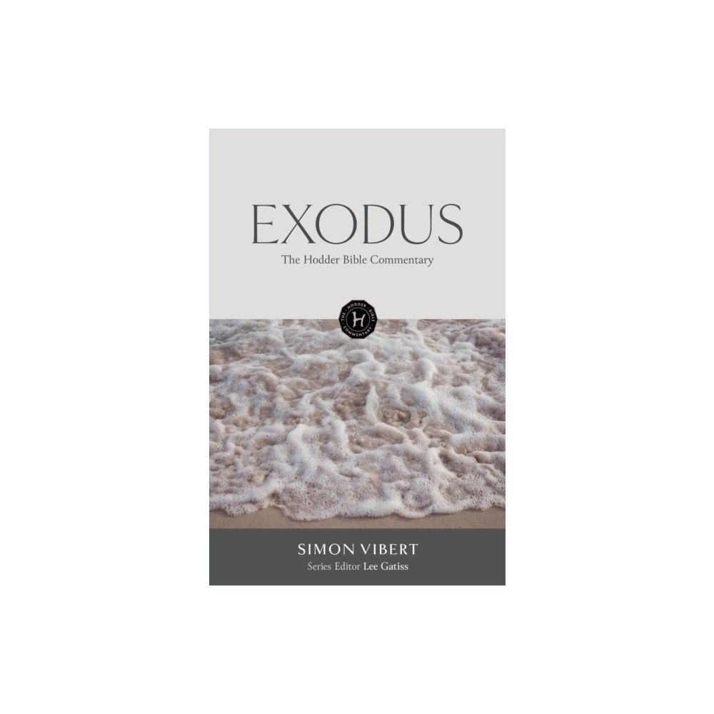 Hodder & Stoughton The Hodder Bible Commentary: Exodus (inbunden, eng)