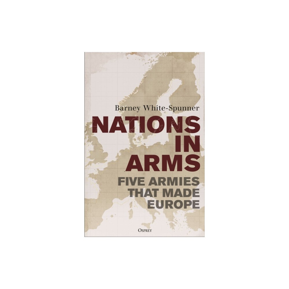 Bloomsbury Publishing PLC Nations in Arms (inbunden, eng)