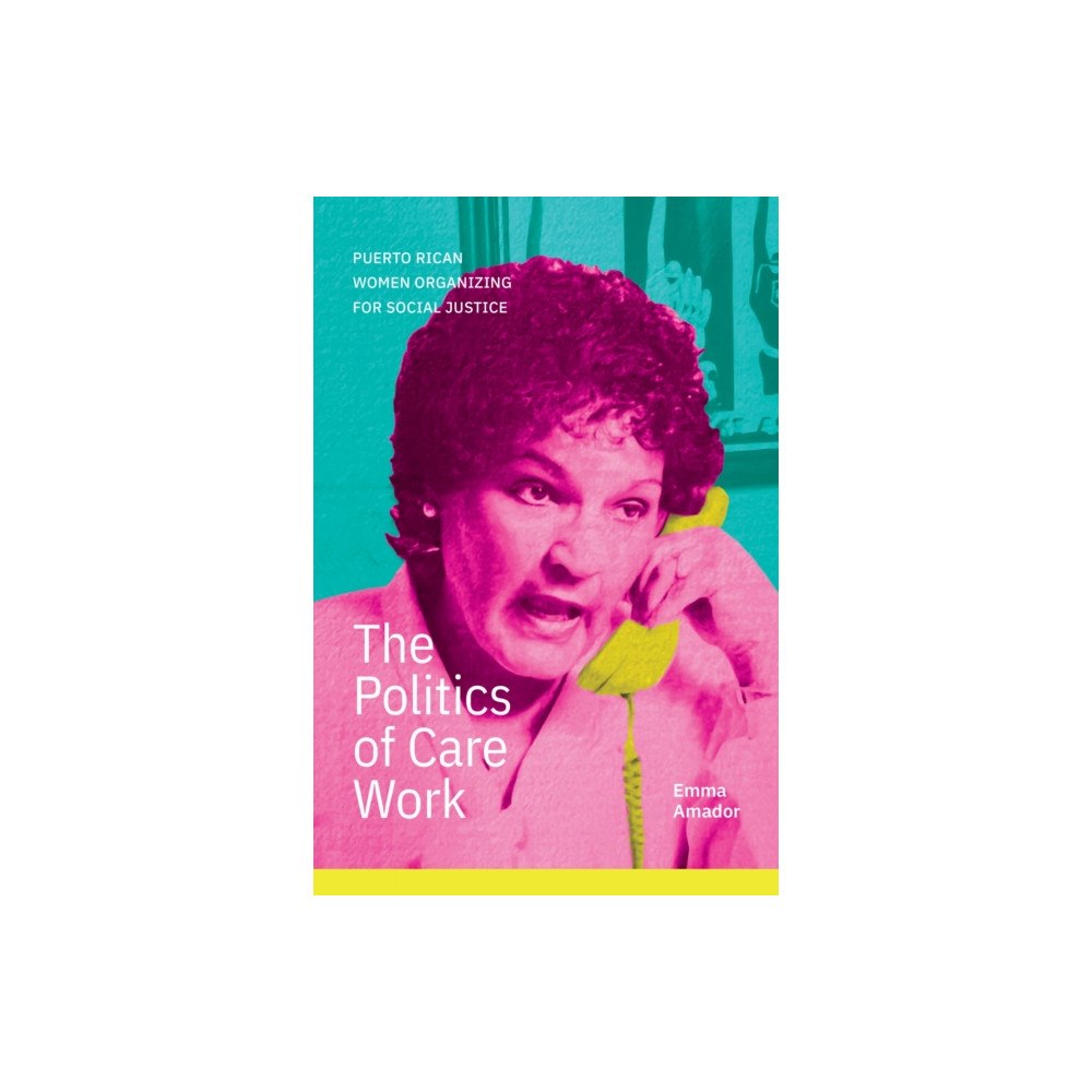 Duke university press The Politics of Care Work (häftad, eng)