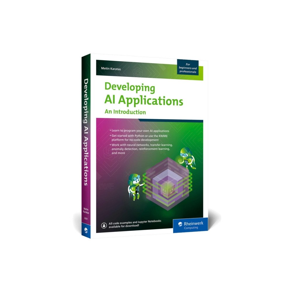 Rheinwerk Publishing Inc. Developing AI Applications (häftad, eng)