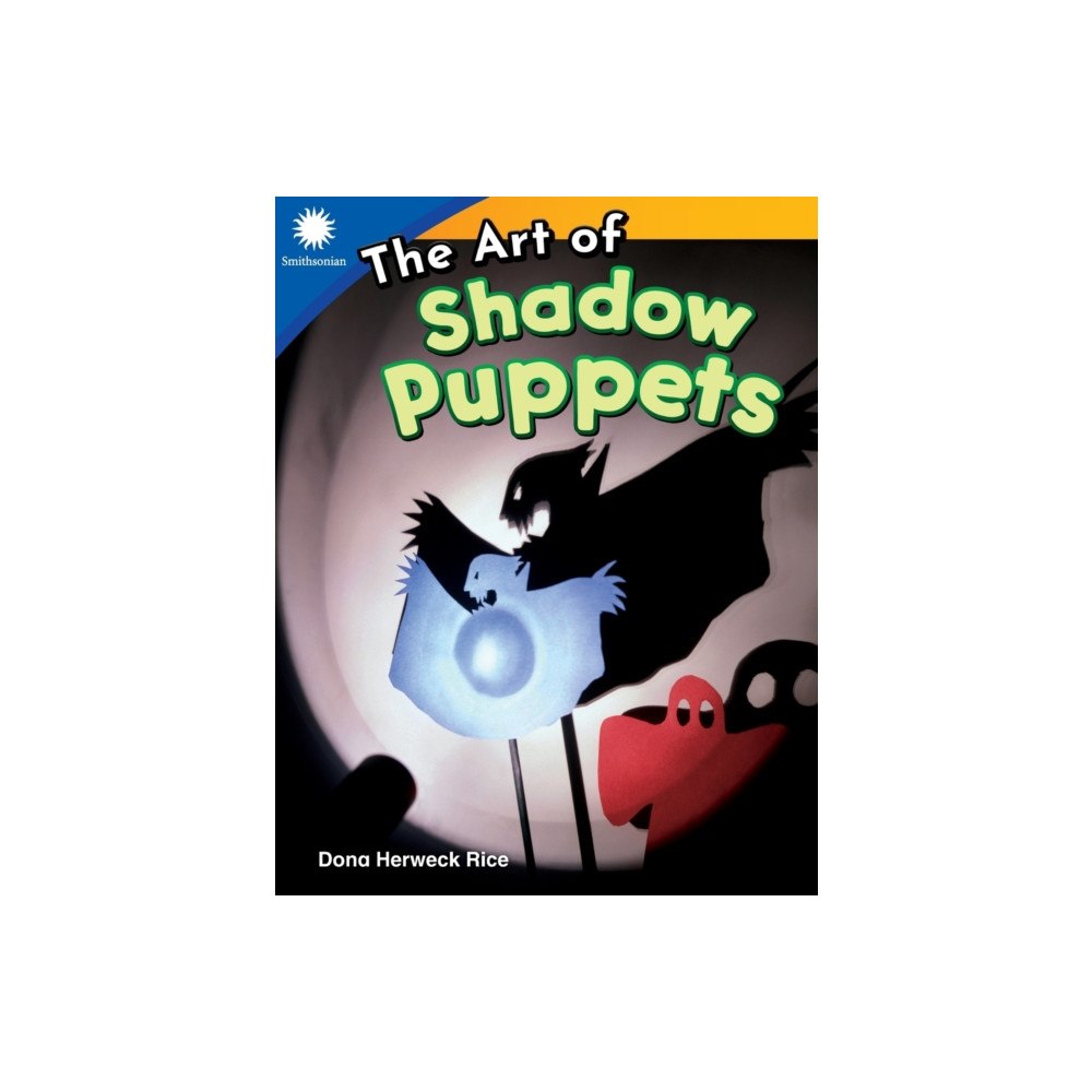 Teacher Created Materials, Inc The Art of Shadow Puppets (häftad, eng)