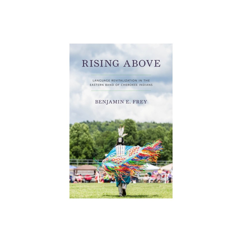 University of Nebraska Press Rising Above (inbunden, eng)