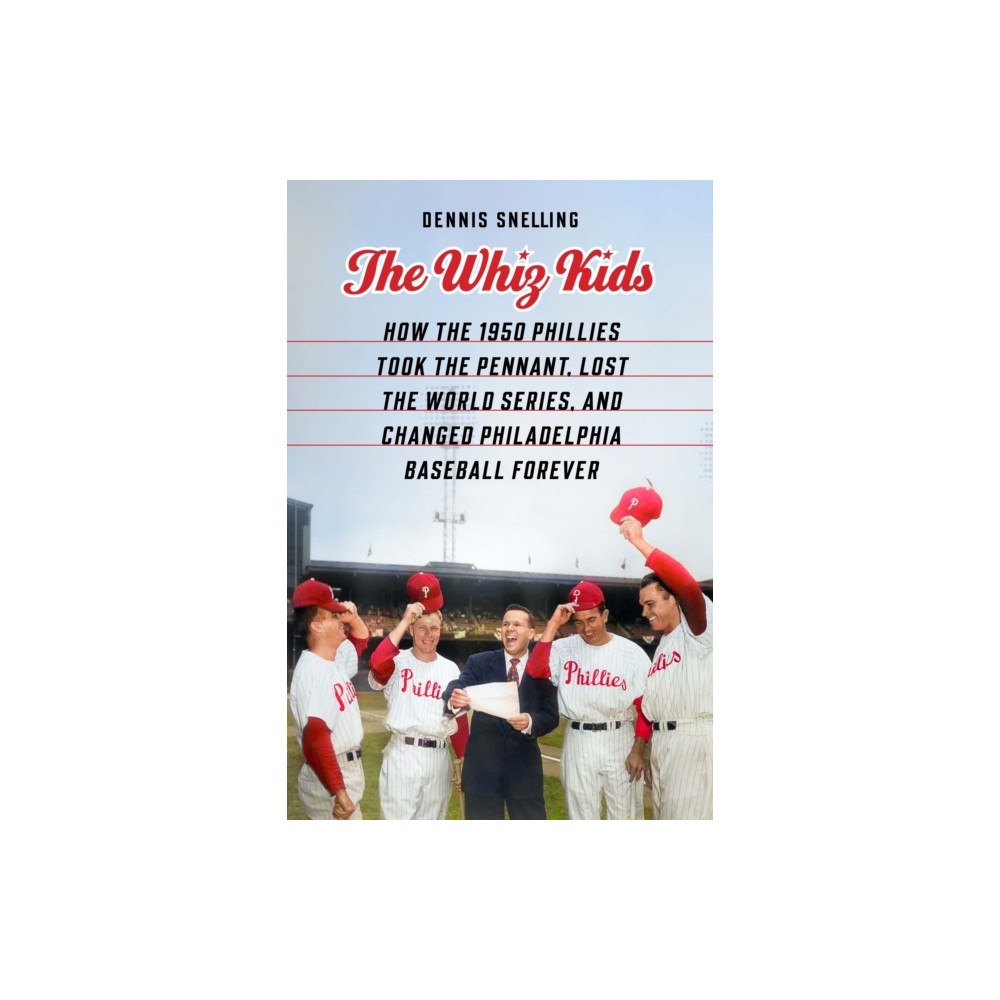University of Nebraska Press The Whiz Kids (inbunden, eng)