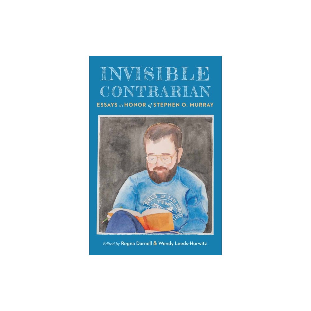 University of Nebraska Press Invisible Contrarian (inbunden, eng)