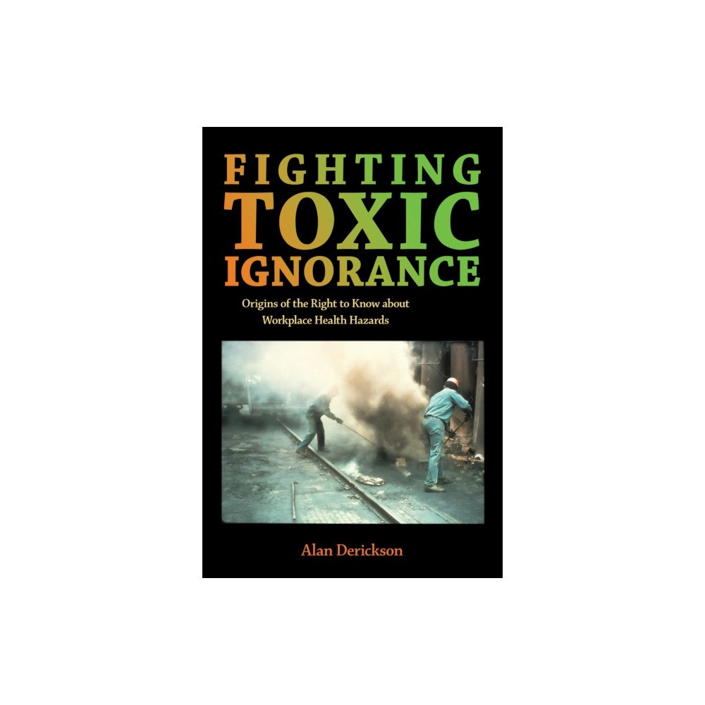 Cornell University Press Fighting Toxic Ignorance (häftad, eng)
