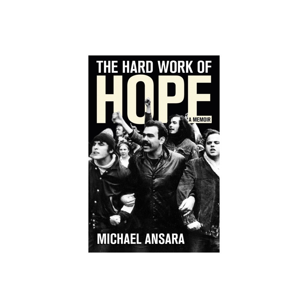 Cornell University Press The Hard Work of Hope (häftad, eng)