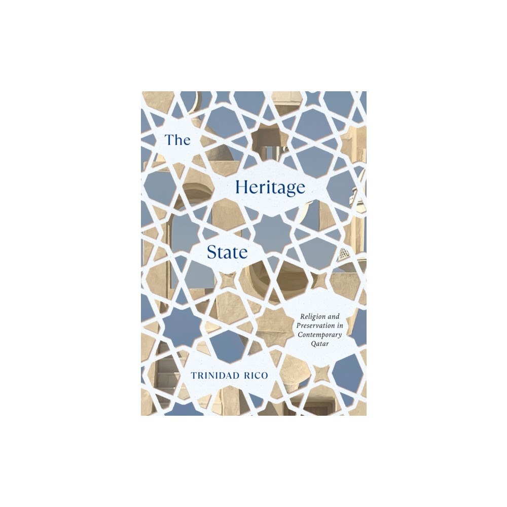 Cornell University Press The Heritage State (inbunden, eng)