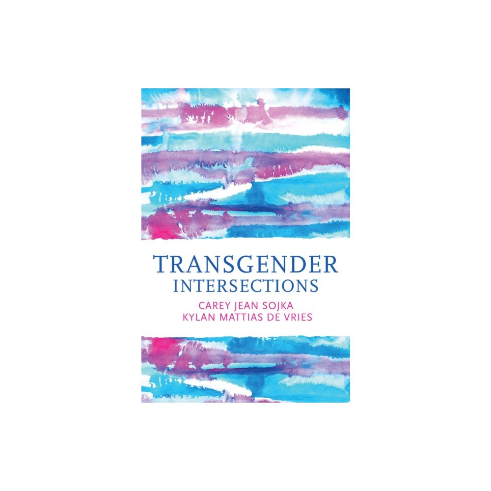 John Wiley And Sons Ltd Transgender Intersections (häftad, eng)
