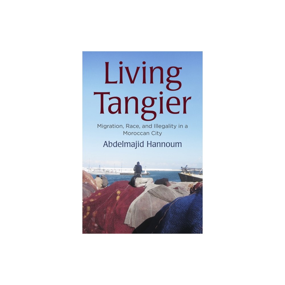 University of Pennsylvania Press Living Tangier (häftad, eng)