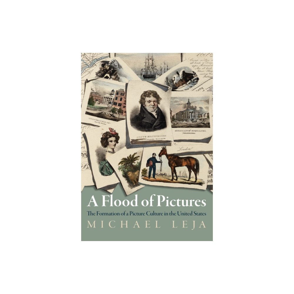 University of Pennsylvania Press A Flood of Pictures (inbunden, eng)