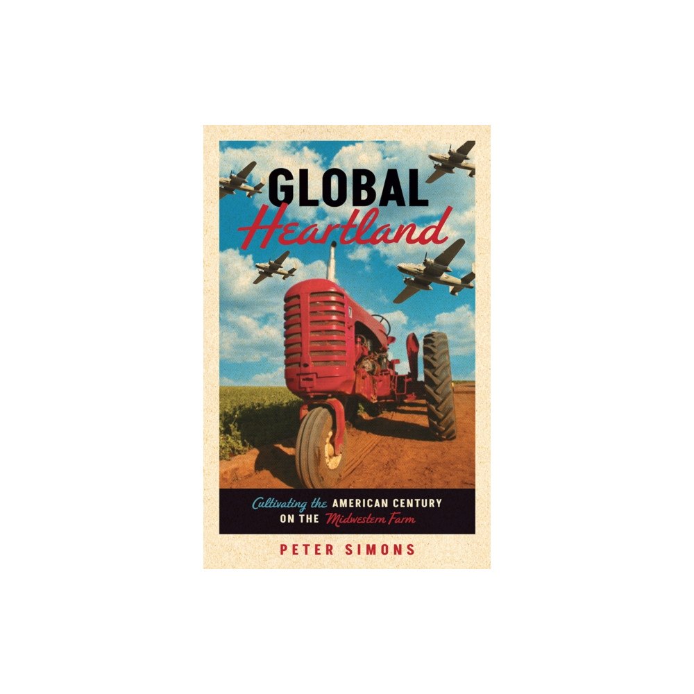 University of Minnesota Press Global Heartland (häftad, eng)