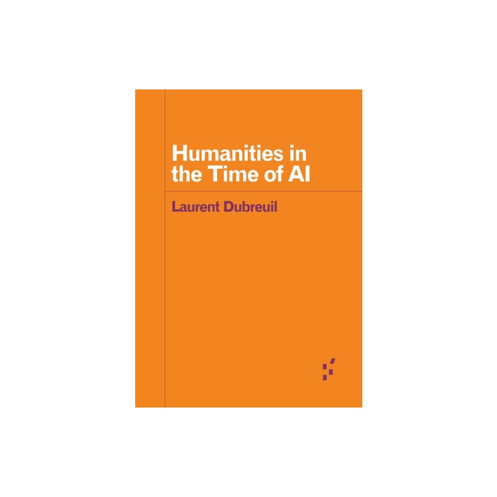 University of Minnesota Press Humanities in the Time of AI (häftad, eng)