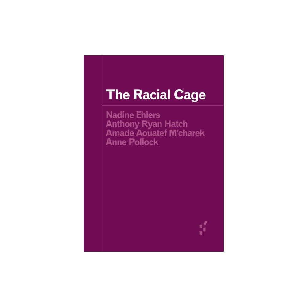University of Minnesota Press The Racial Cage (häftad, eng)