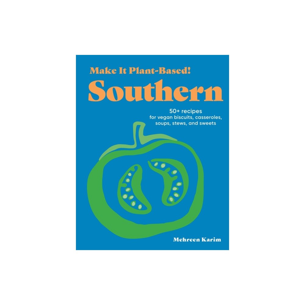 Workman Publishing Make It Plant-Based! Southern (inbunden, eng)