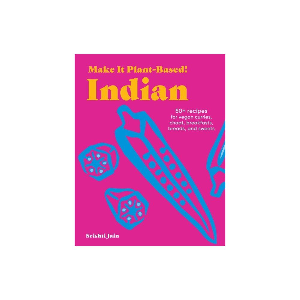 Workman Publishing Make It Plant-Based! Indian (inbunden, eng)