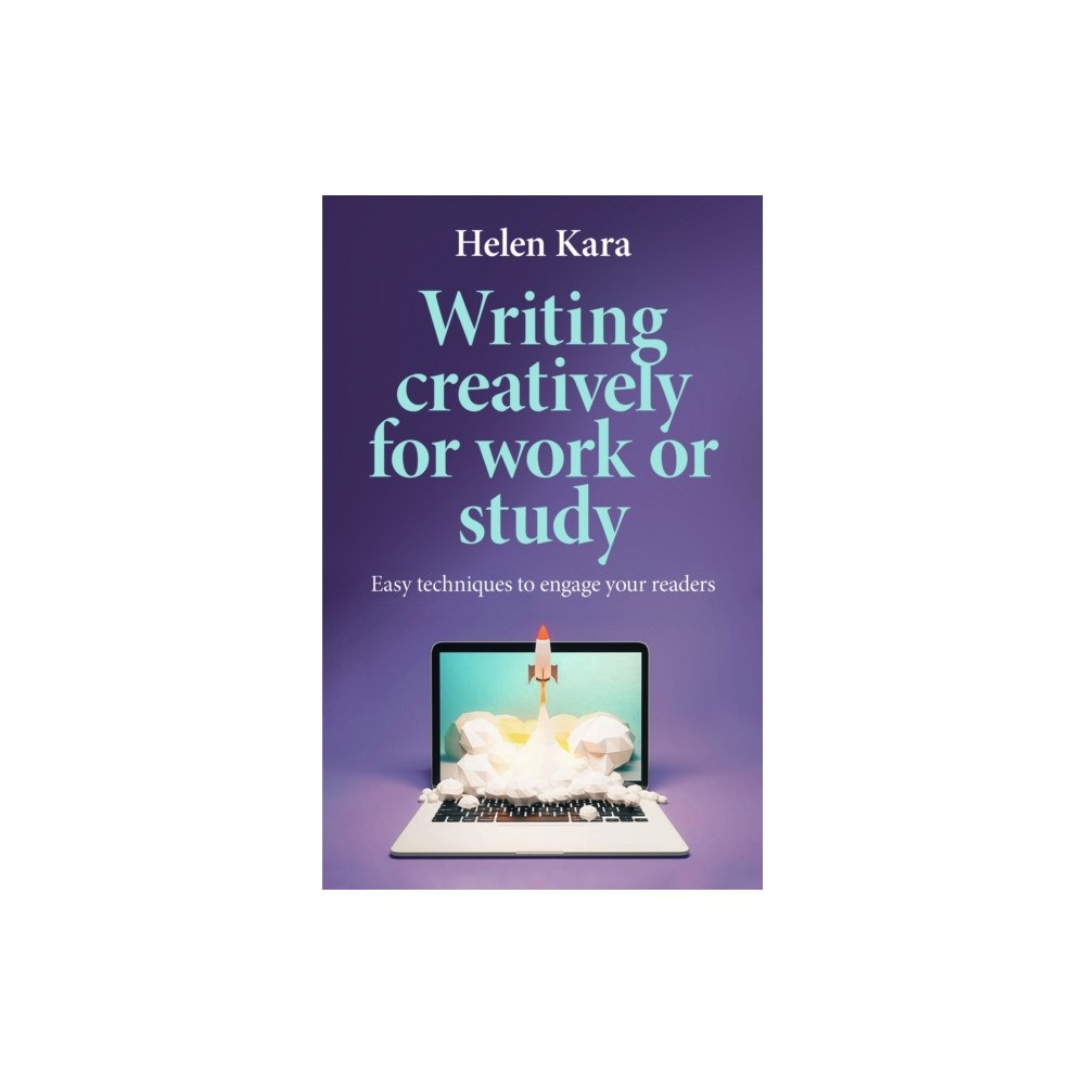 Manchester university press Writing Creatively for Work or Study (häftad, eng)