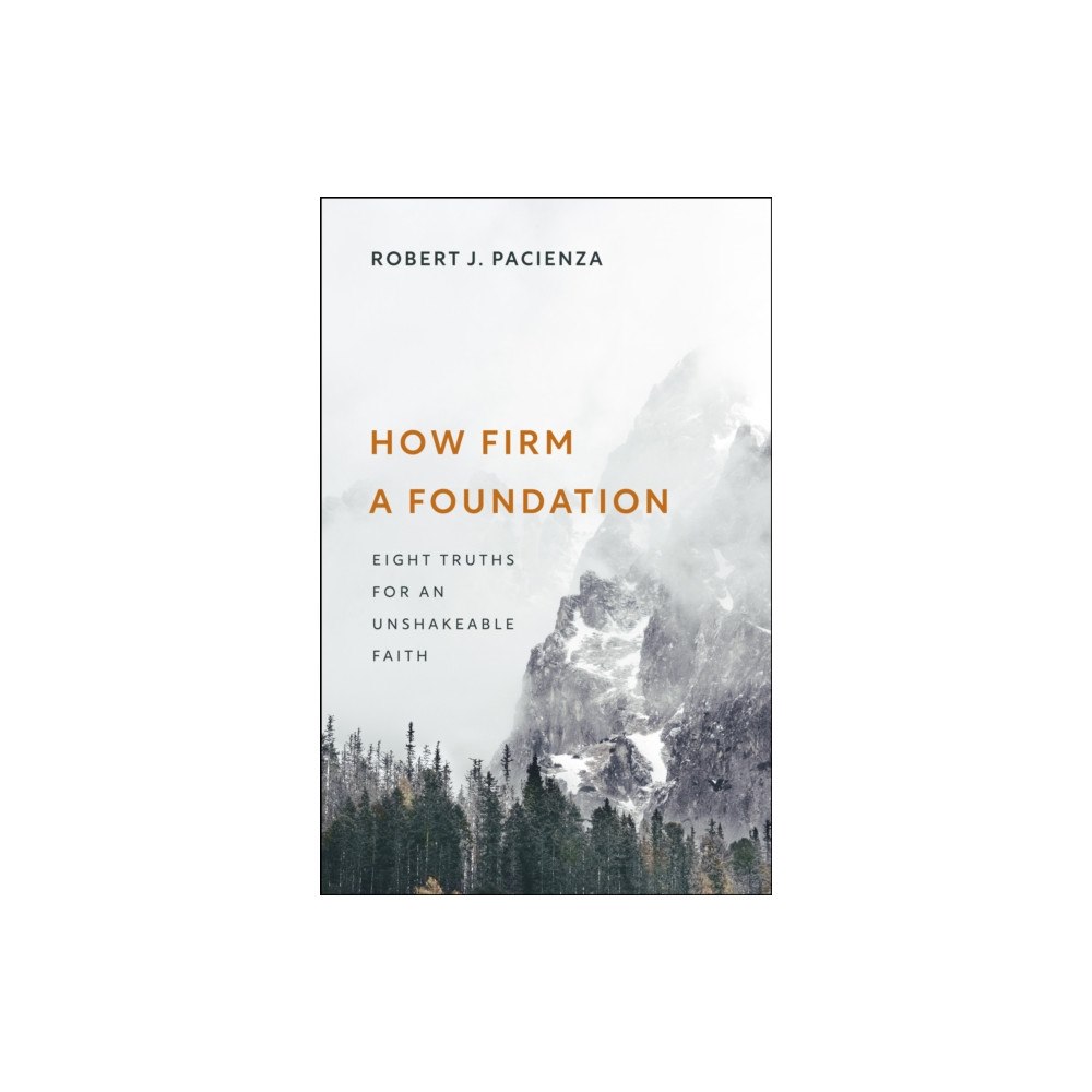 Christian Focus Publications Ltd How Firm a Foundation (häftad, eng)
