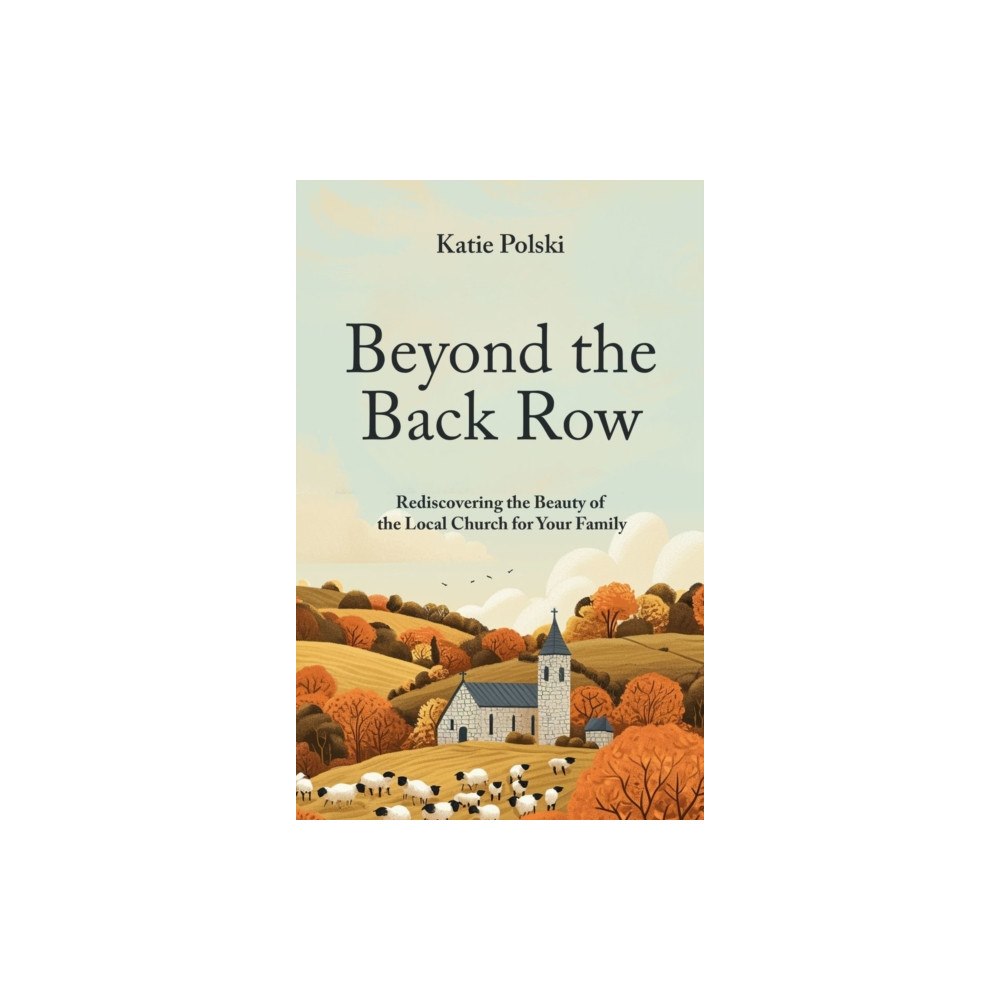 Christian Focus Publications Ltd Beyond the Back Row (häftad, eng)