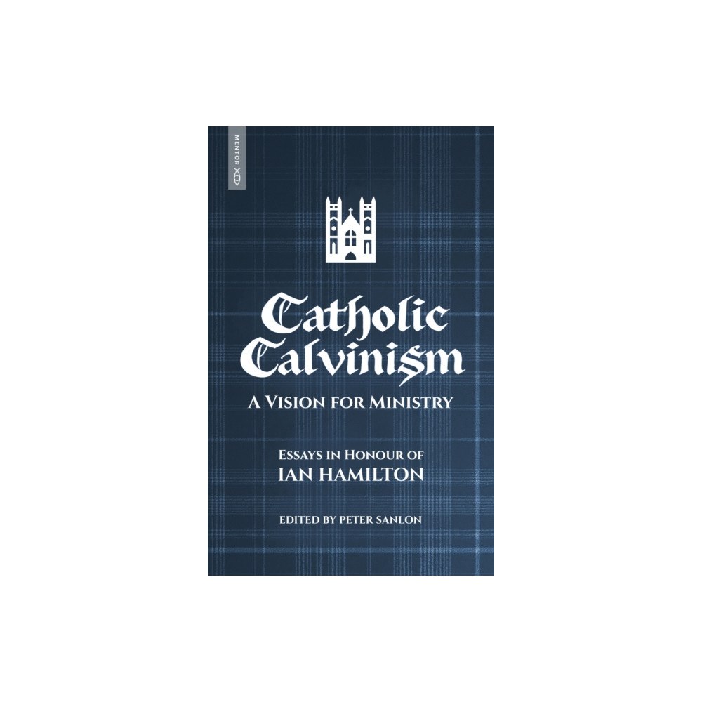 Christian Focus Publications Ltd Catholic Calvinism (häftad, eng)