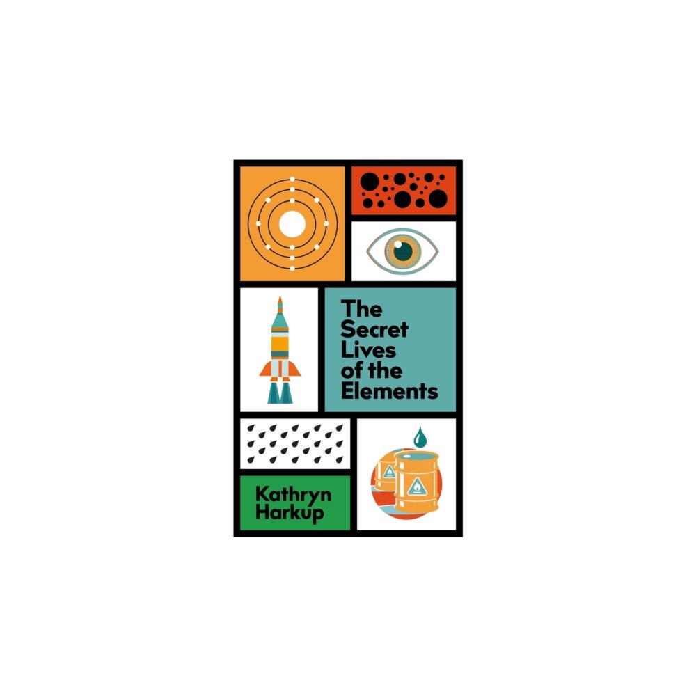 Quercus Publishing The Secret Lives of the Elements (häftad, eng)