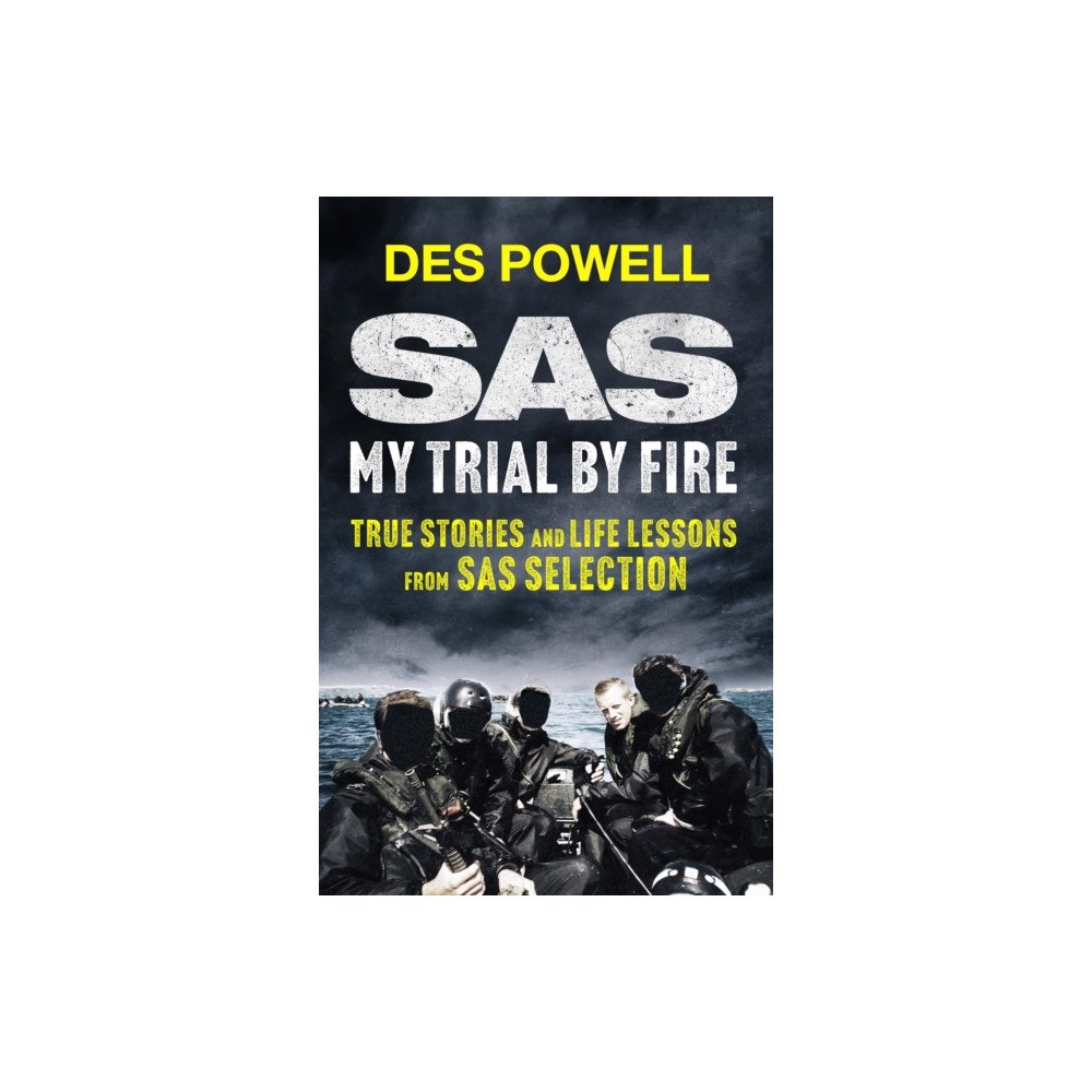 Quercus Publishing SAS: My Trial By Fire: True Stories and Life Lessons from SAS Selection (inbunden, eng)