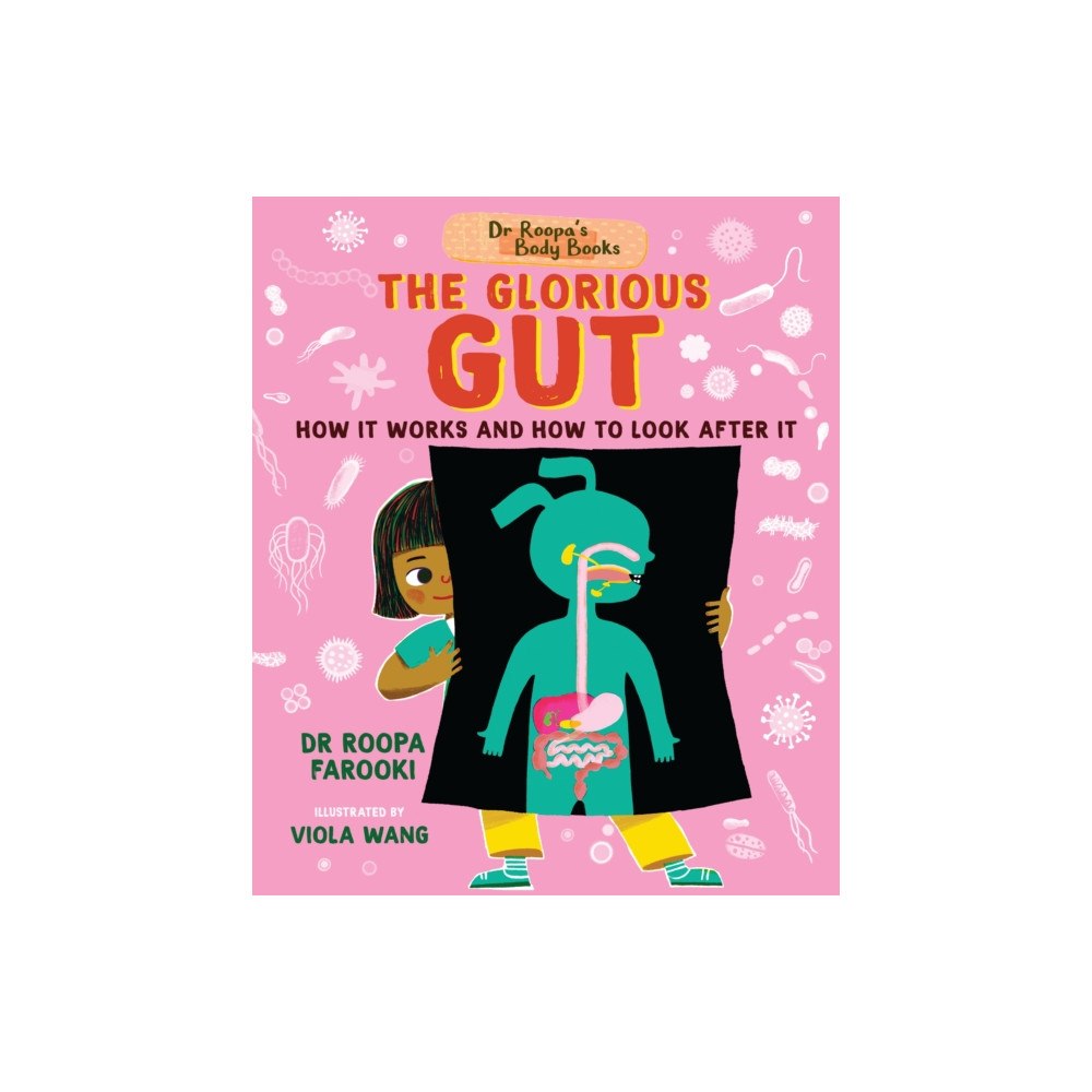 Walker Books Ltd Dr Roopa's Body Books: The Glorious Gut (inbunden, eng)