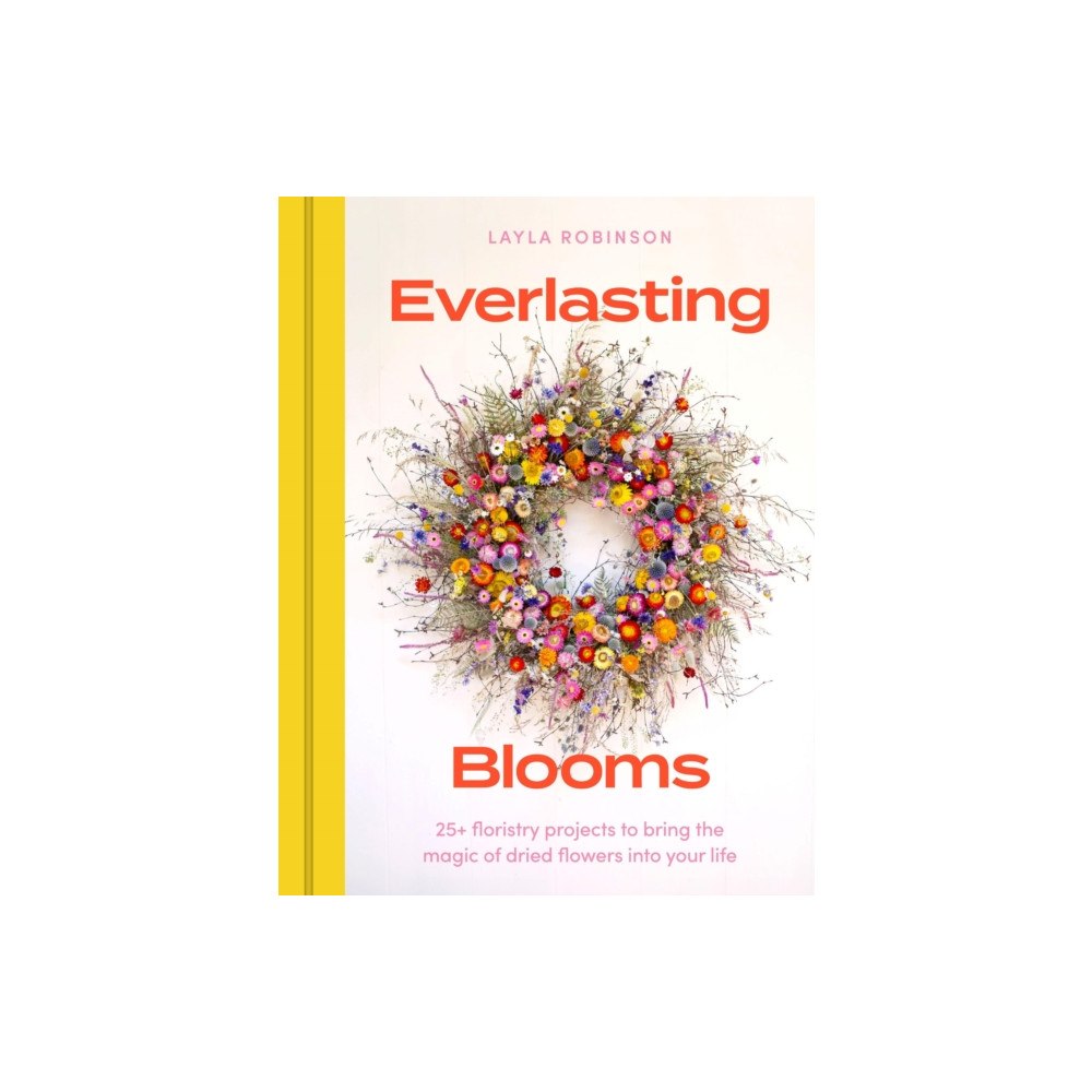 Quercus Publishing Everlasting Blooms (inbunden, eng)