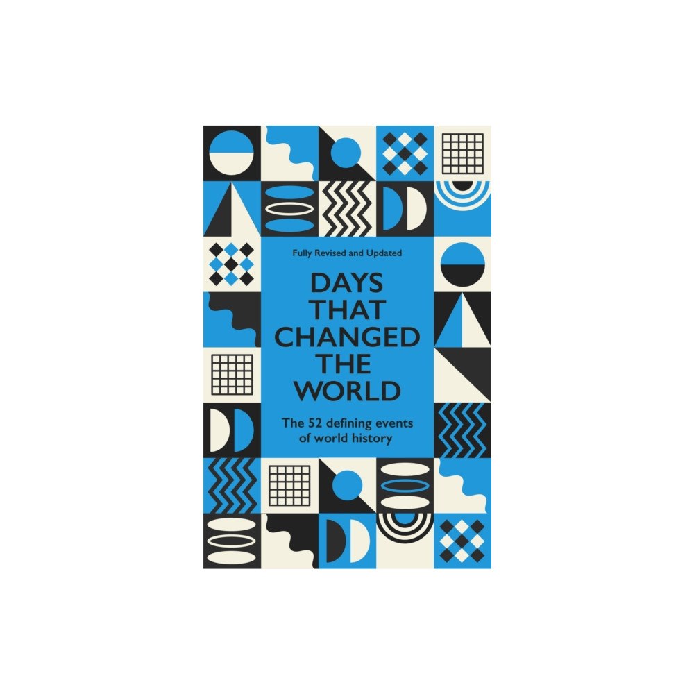 Quercus Publishing Days That Changed the World (häftad, eng)