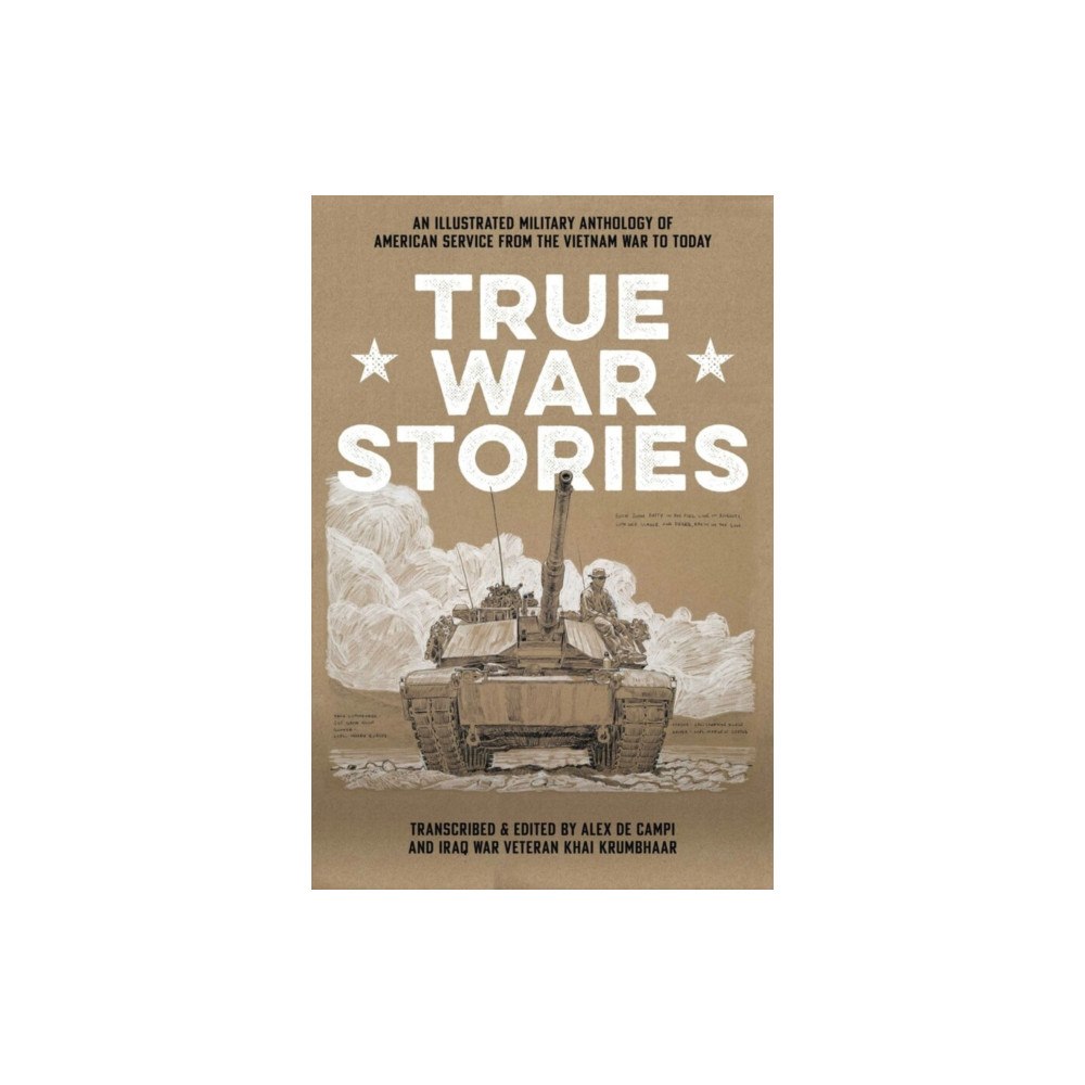 Image Comics True War Stories : An Illustrated Military Anthology of American Service from Vietnam to Today (häftad, eng)